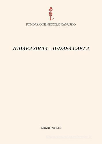 Iudaea socia, iudaea capta edito da Edizioni ETS