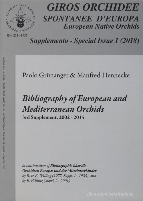 Giros. Orchidee spontanee d'Europa. Supplemento (2018) vol.1 di Paolo Grünanger, Manfred Hennecke edito da Edizioni ETS