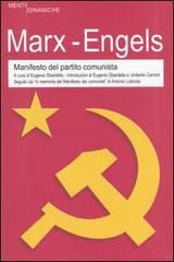Manifesto del Partito Comunista. Ediz. integrale di Karl Marx, Friedrich Engels edito da Newton Compton