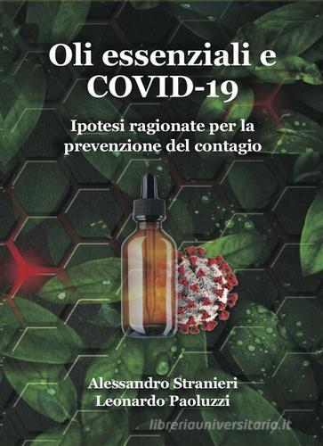 Oli essenziali e COVID-19. Ipotesi ragionate per la prevenzione del contagio di Leonardo Paoluzzi edito da Morphema Editrice