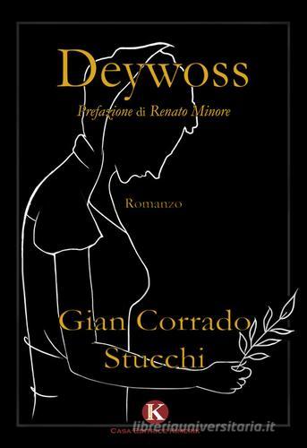 Deywoss di Gian Corrado Stucchi edito da Kimerik