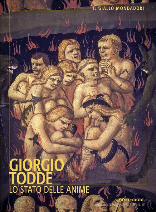 Lo stato delle anime di Giorgio Todde edito da Mondadori