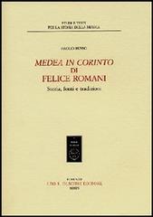«Medea in Corinto» di Felice Romani. Storia, fonti e tradizioni di Paolo Russo edito da Olschki