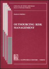 Outsourcing risk management. Ediz. italiana di Paolo Popoli edito da Giappichelli