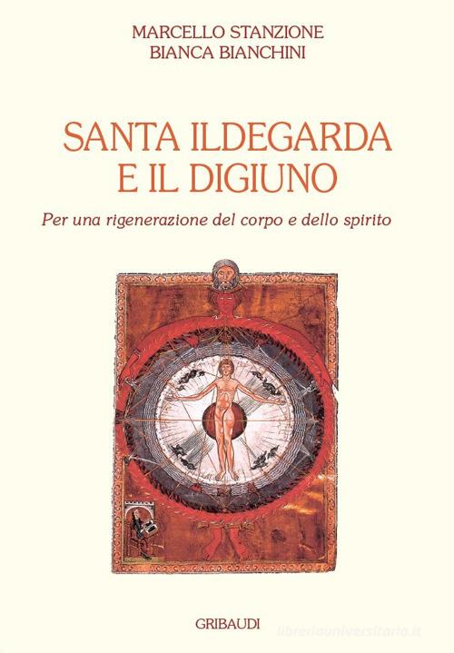  ILDEGARDA DI BINGEN, la Medicina della Luce per l'Anima e  il Corpo