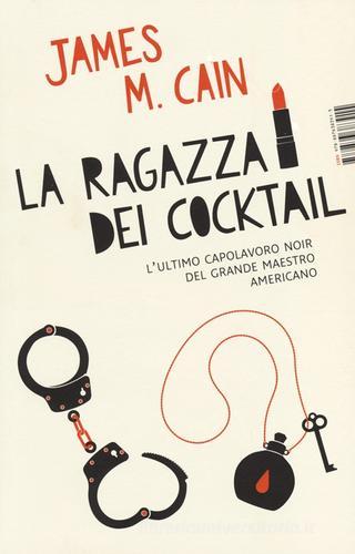 La ragazza dei cocktail di James M. Cain edito da I Libri di Isbn/Guidemoizzi
