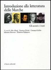 Introduzione alla letteratura delle Marche. Con CD-ROM edito da Il Lavoro Editoriale