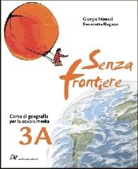 Senza frontiere 3 a vol.3 di Monaci, Ragazzi edito da Archimede edizioni