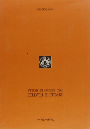 Riveli e platee nel Regno di Sicilia di Virgilio Titone edito da Novecento