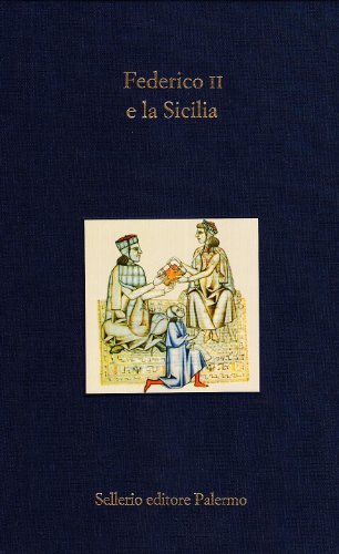 Federico II e la Sicilia edito da Sellerio Editore Palermo