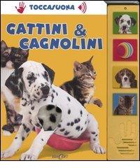 Gattini & cagnolini edito da Edicart