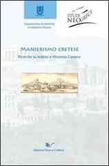 Manierismo cretese di Cristiano Luciani edito da Nuova Cultura