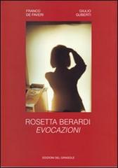 Rosetta Berardi: evocazioni. Catalogo edito da Edizioni del Girasole