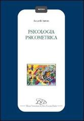 Psicologia psicometrica di Riccardo Sartori edito da LED Edizioni Universitarie