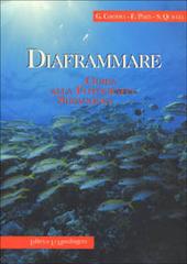 Diaframmare. Guida alla fotografia subacquea di Giuseppe Cortona, Enrico Pozzi, Sergio Quaglia edito da La Mandragora Editrice