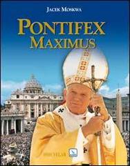Pontifex Maximus. Misteri personali, pubblici, eterni di Jacek Moskwa edito da Elledici