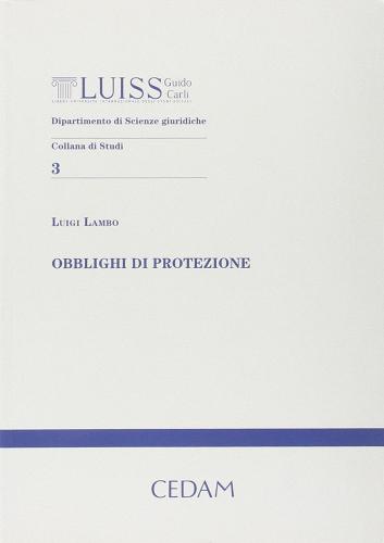 Obblighi di protezione di Luigi Lambo edito da CEDAM
