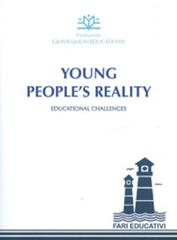 Young people's reality. Educational Challenges edito da Libreria Editrice Vaticana