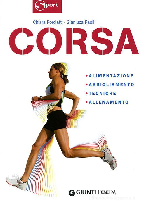 Corsa di Chiara Porciatti, Gianluca Paoli edito da Demetra