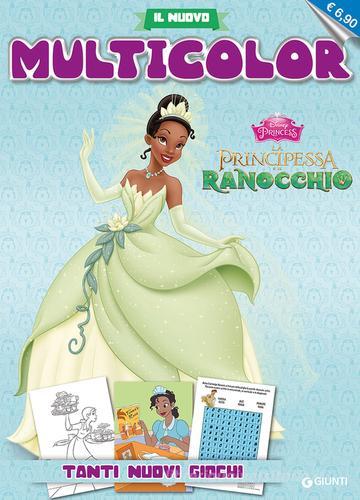 La principessa e il Ranocchio. Il nuovo multicolor edito da Disney Libri