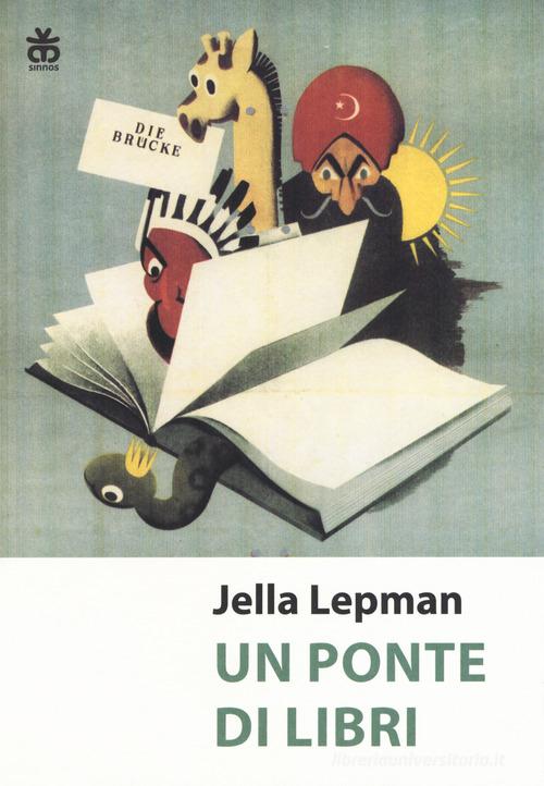 Un ponte di libri di Jella Lepman edito da Sinnos