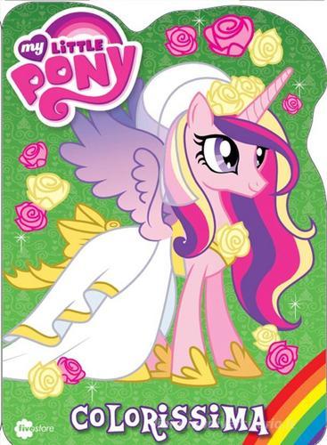 Colorissima. Verde. My Little Pony vol.3 edito da Fivestore