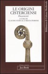 Le origini cisterciensi edito da Jaca Book