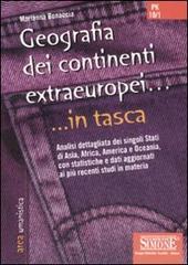 Geografia dei continenti extraeuropei di Marianna Bonaccia edito da Edizioni Giuridiche Simone