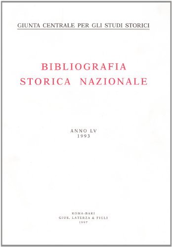 Bibliografia storica nazionale (1993) vol.55 edito da Laterza