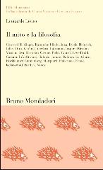 Il mito e la filosofia di Leonardo Lotito edito da Mondadori Bruno