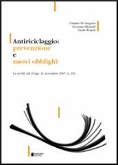 Antiriciclaggio. Prevenzione e nuovi obblighi di Claudio Di Gregorio, Giovanni Mainolfi, Guido Rispoli edito da Bancaria Editrice