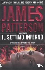 Il settimo inferno di James Patterson edito da TEA