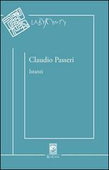 Istanti di Claudio Passeri edito da Carabba