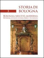 Storia di Bologna vol.3.2 edito da Bononia University Press