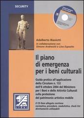 Il piano di emergenza per i beni culturali. Con CD-ROM di Adalberto Biasiotti edito da EPC Libri