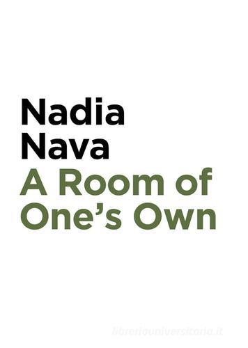 Nadia Nava, a room of one's own di Nadia Nava, Francesca Cattoi edito da Circolo Cult. Il Gabbiano
