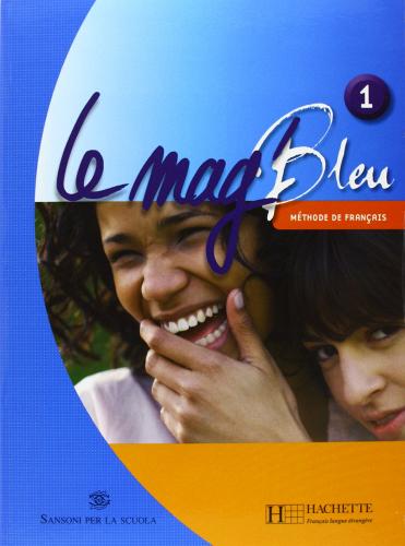 Le Mag' bleu 1 italie pack vol.1 di Fabienne Gallon, Celine Himber, Charlotte Rastello edito da Hachette - distr. rcs