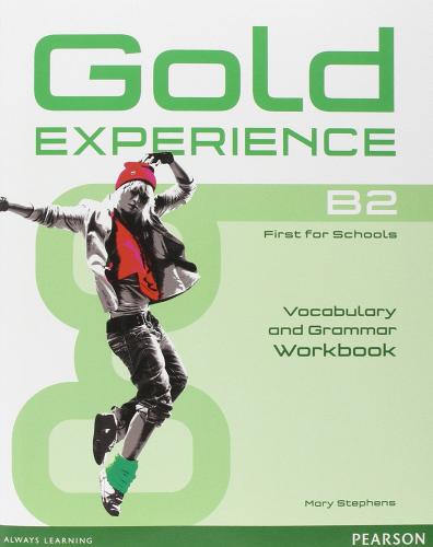 Gold experience B2. Grammar and vocabulary. Workbook. Per le Scuole superiori. Con espansione online edito da Pearson Longman