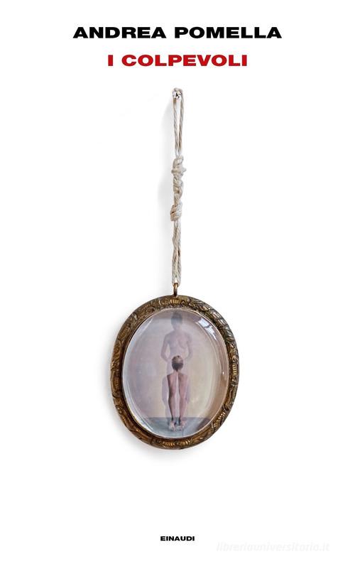 Libro I colpevoli di Andrea Pomella Supercoralli di Einaudi