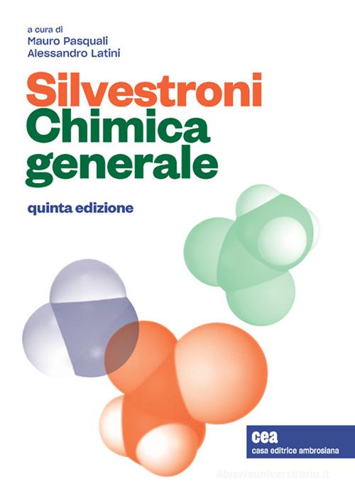 Chimica generale. Con e-book di Paolo Silvestroni edito da CEA