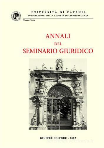 Annali del seminario giuridico (2000-2001) edito da Giuffrè