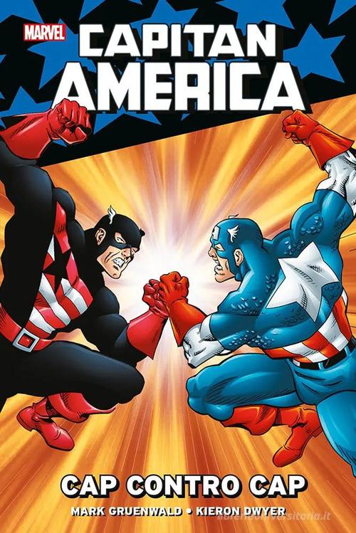 Cap vs. Cap. Capitan America di Kieron Dwyer, Mark Gruenwald edito da Panini Comics