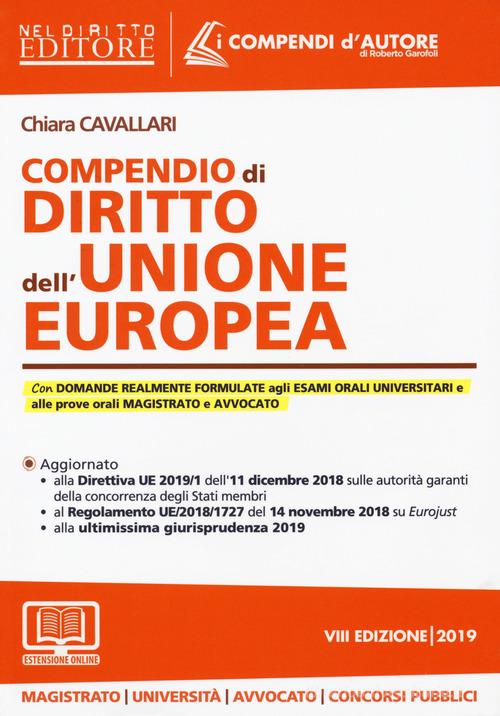 Compendio di diritto dell'Unione Europea. Con espansione online di Chiara Cavallari edito da Neldiritto Editore