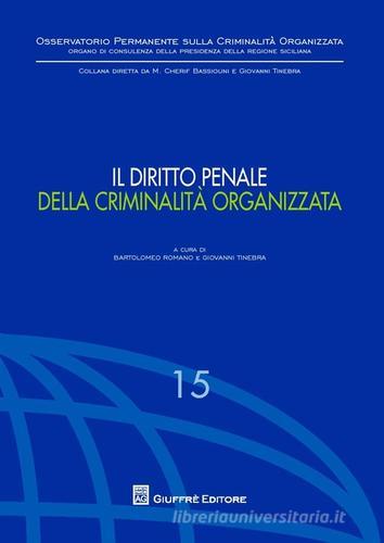 Il diritto penale della criminalità organizzata edito da Giuffrè