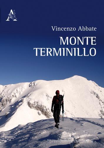 Monte Terminillo di Vincenzo Abbate edito da Aracne