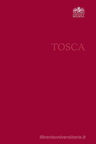 Giacomo Puccini. Tosca edito da Pendragon