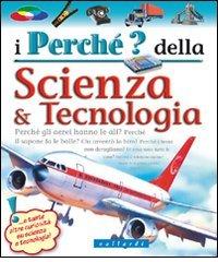 I perché della scienza & tecnologia edito da Vallardi Industrie Grafiche