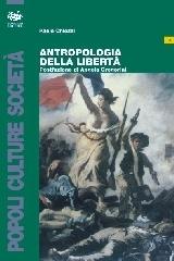 Antropologia della libertà di Paolo Chiozzi edito da Bonanno