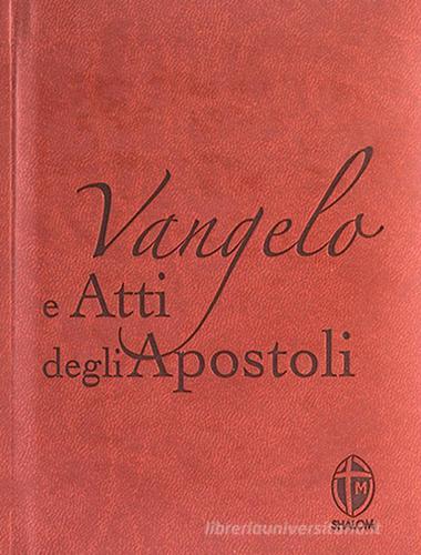 Vangelo e Atti degli Apostoli Shalom.