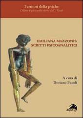 Emiliana Mazzonis. Scritti psicoanalitici edito da Alpes Italia